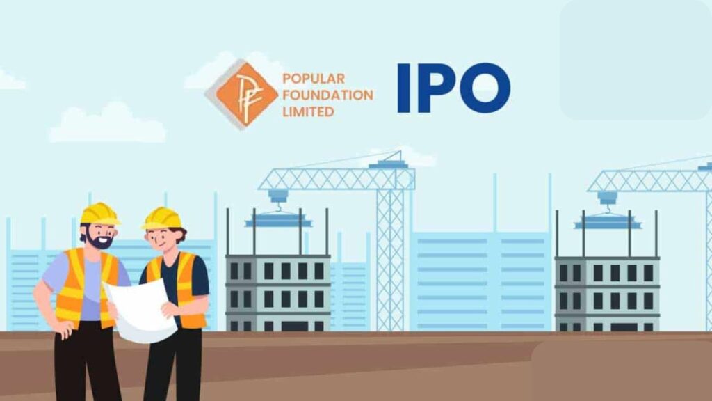 Popular Foundations Limited IPO