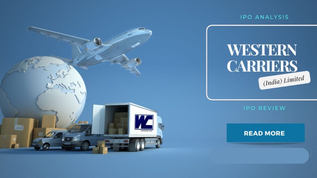 Western Carriers (India) IPO: A Detailed Analysis